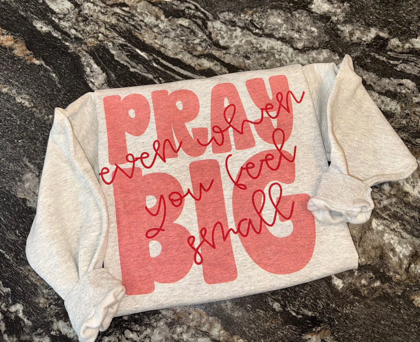 Pray Big