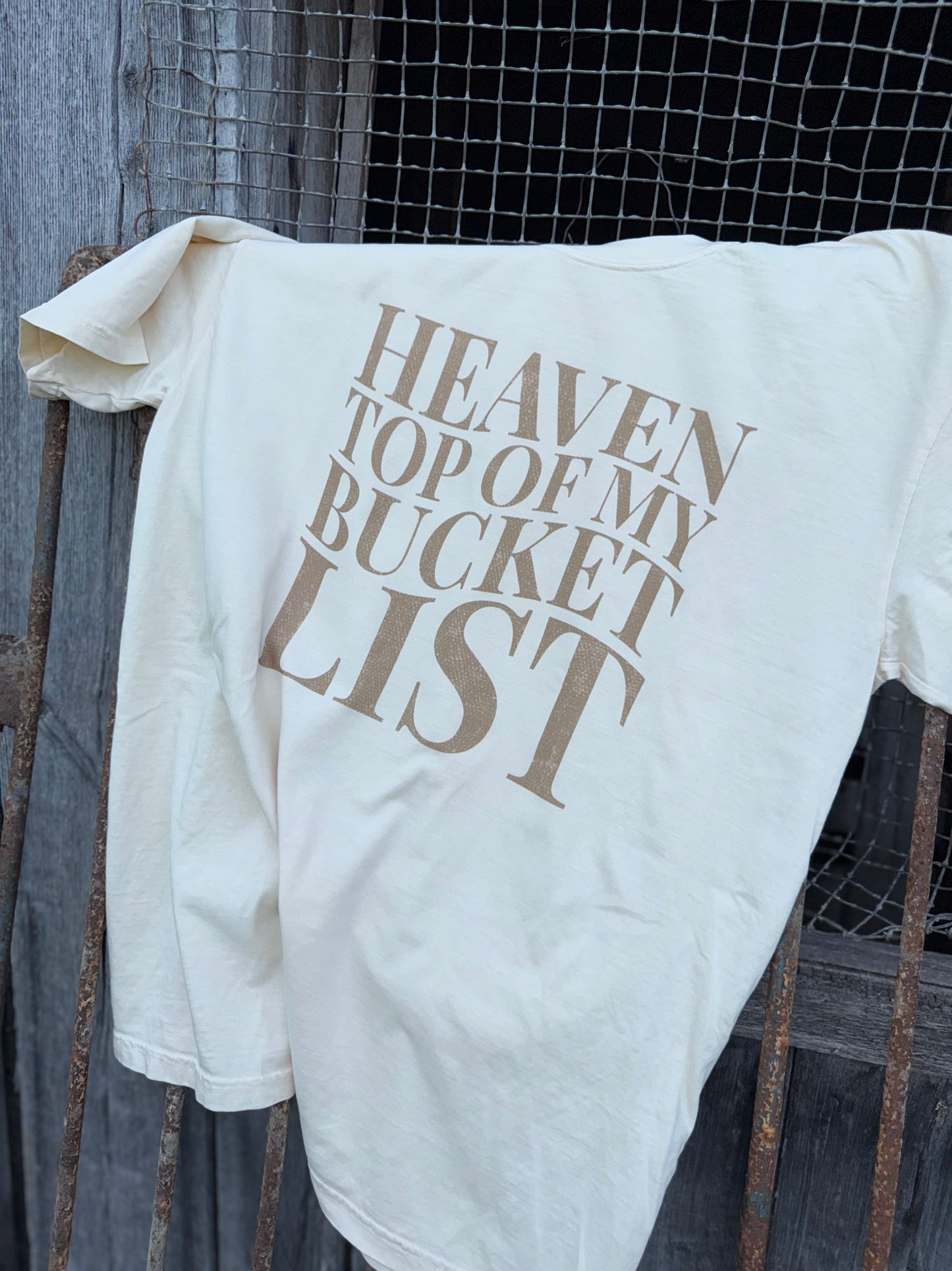 heaven is on my bucket list
