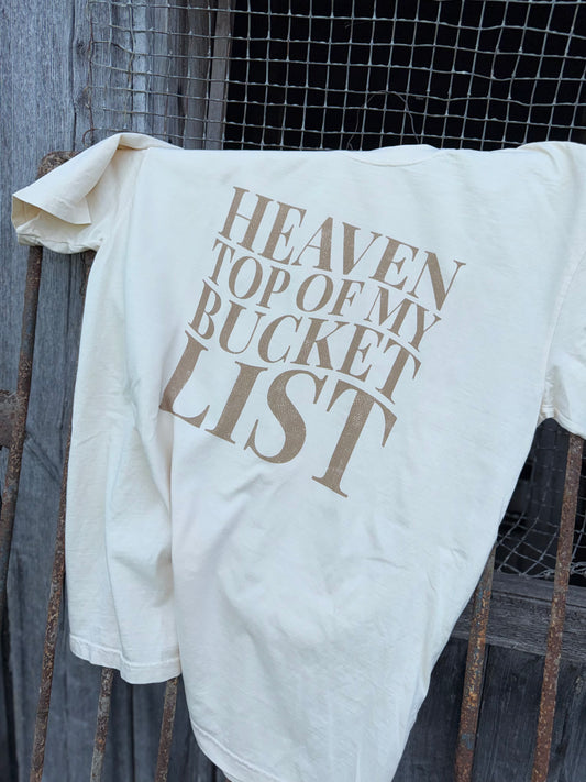 heaven is on my bucket list