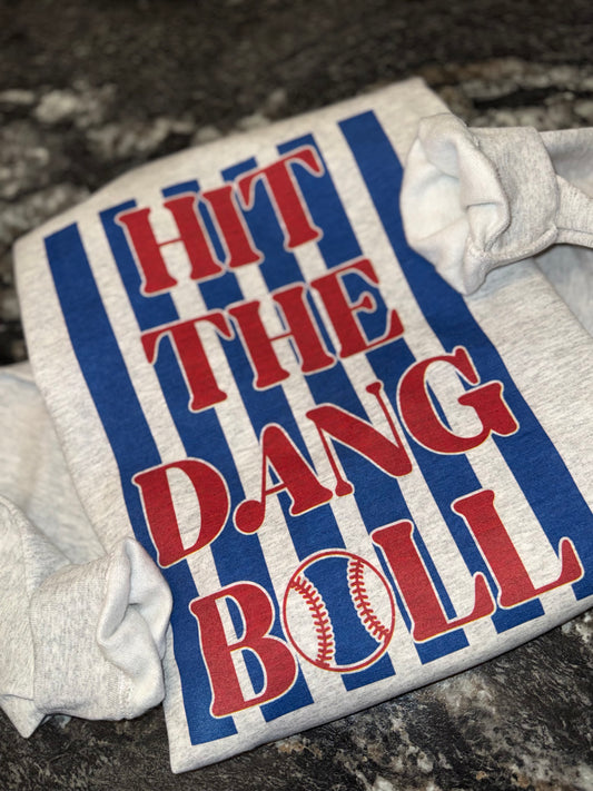 hit the dang ball